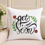 Get Well Soon Cushion