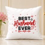 Best Husband Cushion for Valentines Day