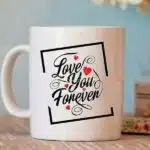 love you forever mug