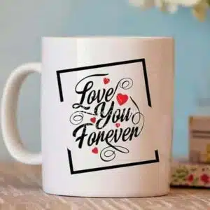 love you forever mug