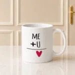 Me and you Mug