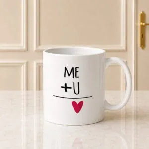 Me and you Mug