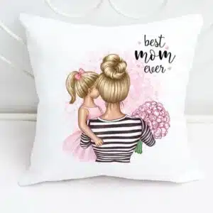 best mom ever cushion