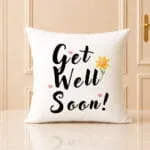 Get Well Soon Cushion