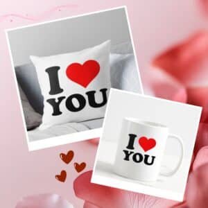 I Love You mug and cushion